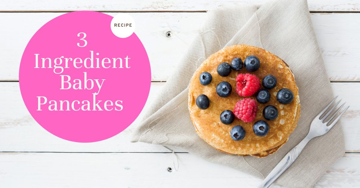 3 ingredient baby pancakes recipe