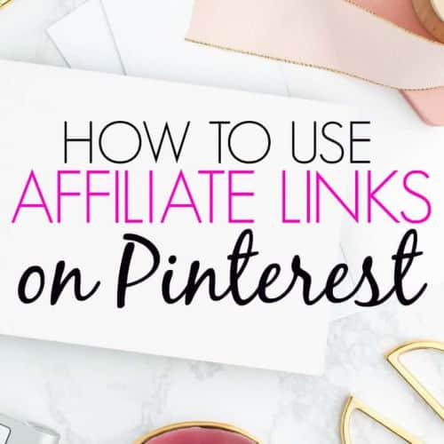 How to use affiliate links on Pinterest