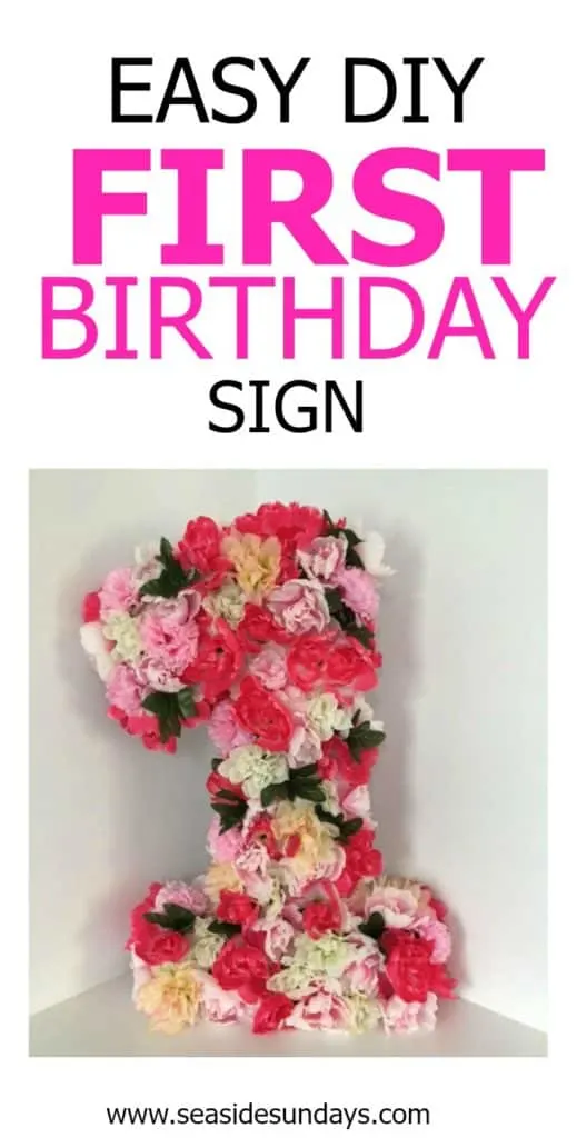 Easy Diy Flower Sign For First Birthday Party