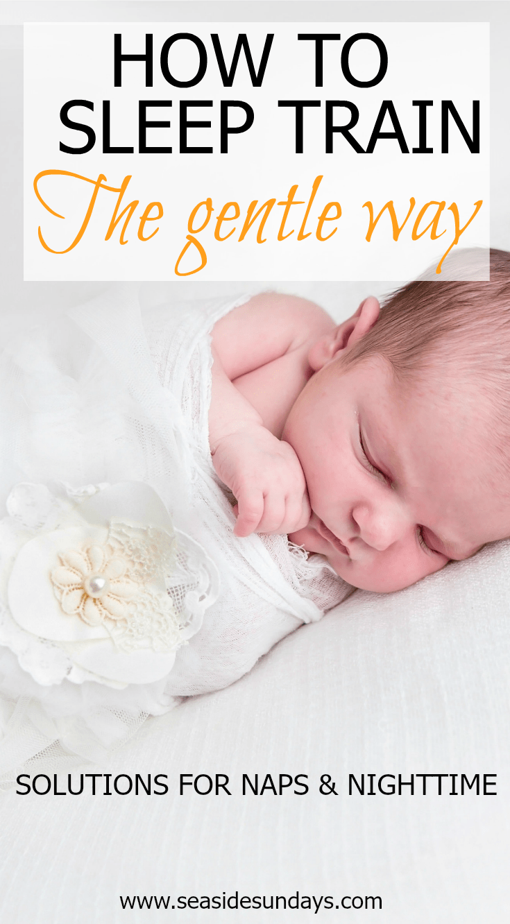 Tips For Sleep Training Your Baby The Gentle Way