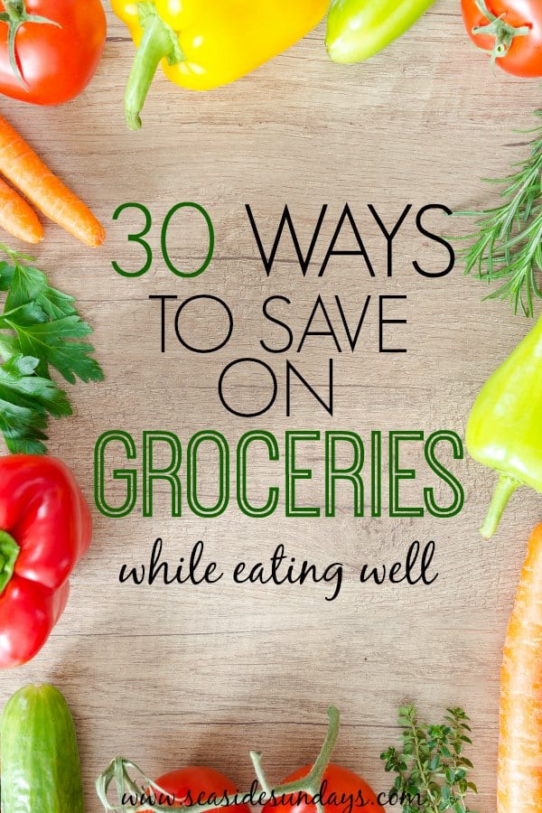 31 Clever Ways To Save On Groceries & Cut Your Spending