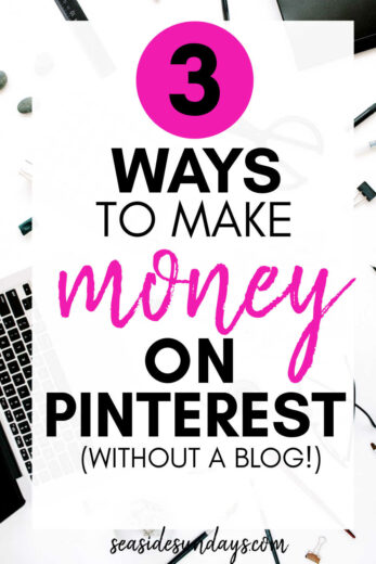 3 Clever Ways To Make Money On Pinterest