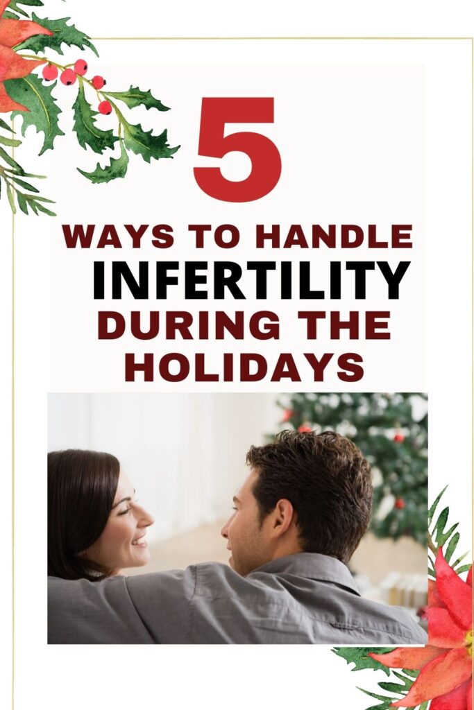 INFERTILITY DURING THE HOLIDAYS