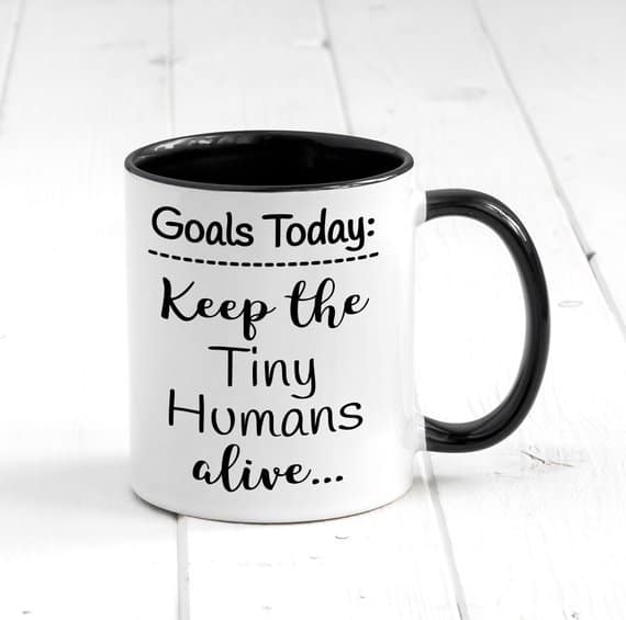 Etsy - Unique gifts for new moms - Keep the tiny humans alive mug for moms