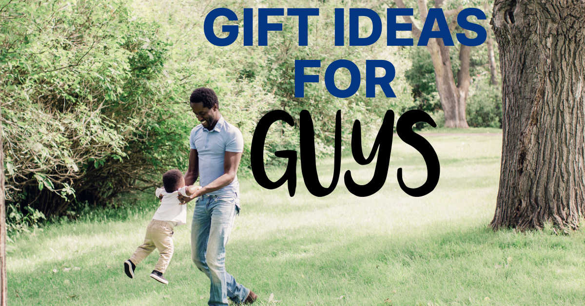 gift ideas for guys