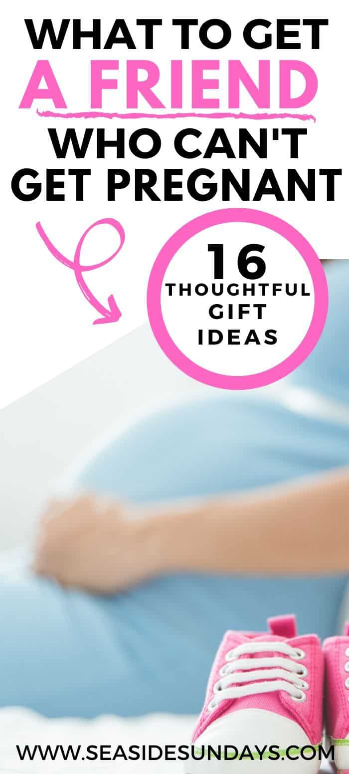 16 Great Gift Ideas For A Friend Struggling With Infertility