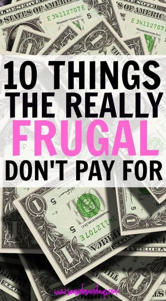 Save money with these tips on things you don't need to purchase. If you want to embrace frugal living, stop wasting money on unnecessary things and start saving money and sticking to a budget with these personal finance tips. Silly Things that people waste money on