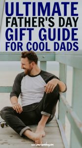 Father's Day gift ideas - a great gift guide for cool dads -The best gifts for hipster dads.
