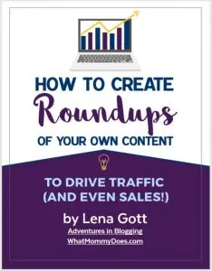 free blog traffic guide - how to create round ups of your own content. The best places to promote your blog for free 
