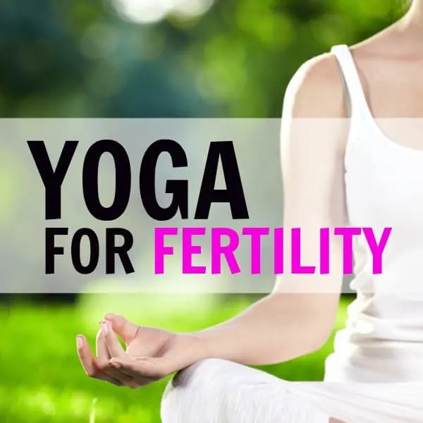 fertility tips-fertility yoga poses to help you get pregnant
