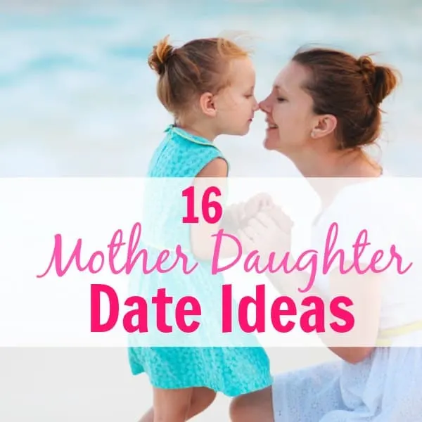 Mother Daughter Date Ideas! This is a great list of things to do on a mommy daughter day out. Lots of fun activities for mommy and me date nights and adventures. Great for bonding with your child.
