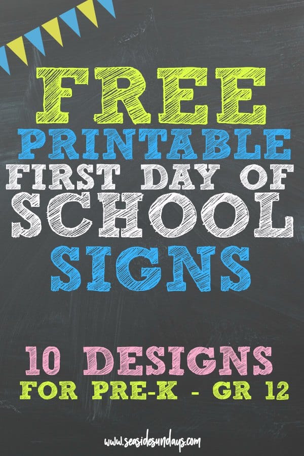Free First Day Of School Printables 2018 Change Comin