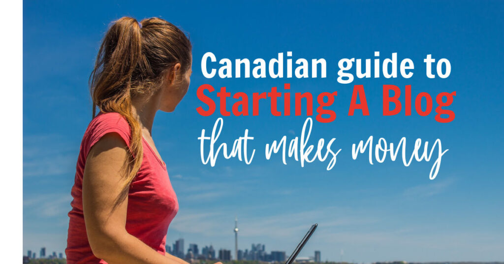 start a blog in Canada