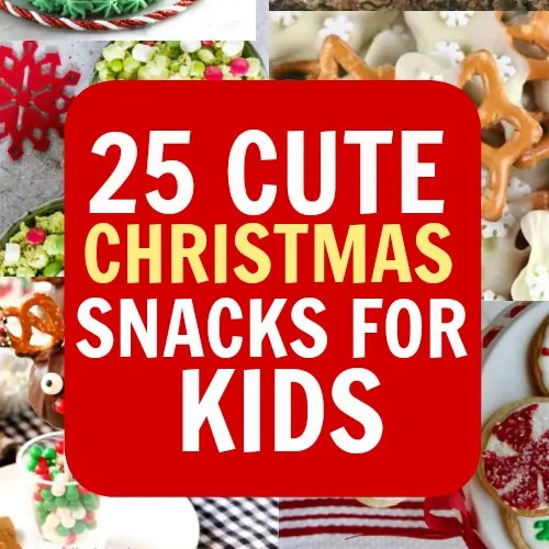 25 Cute Christmas Snacks For Kids Seaside Sundays