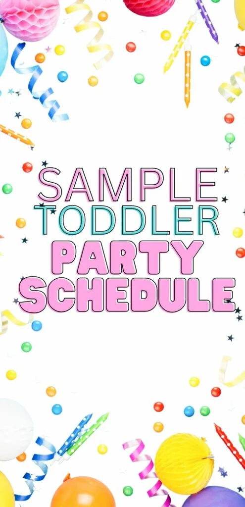 Sample Toddler Birthday Party Schedule
