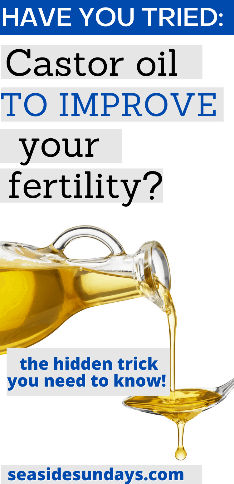 How To Use Castor Oil For Fertility