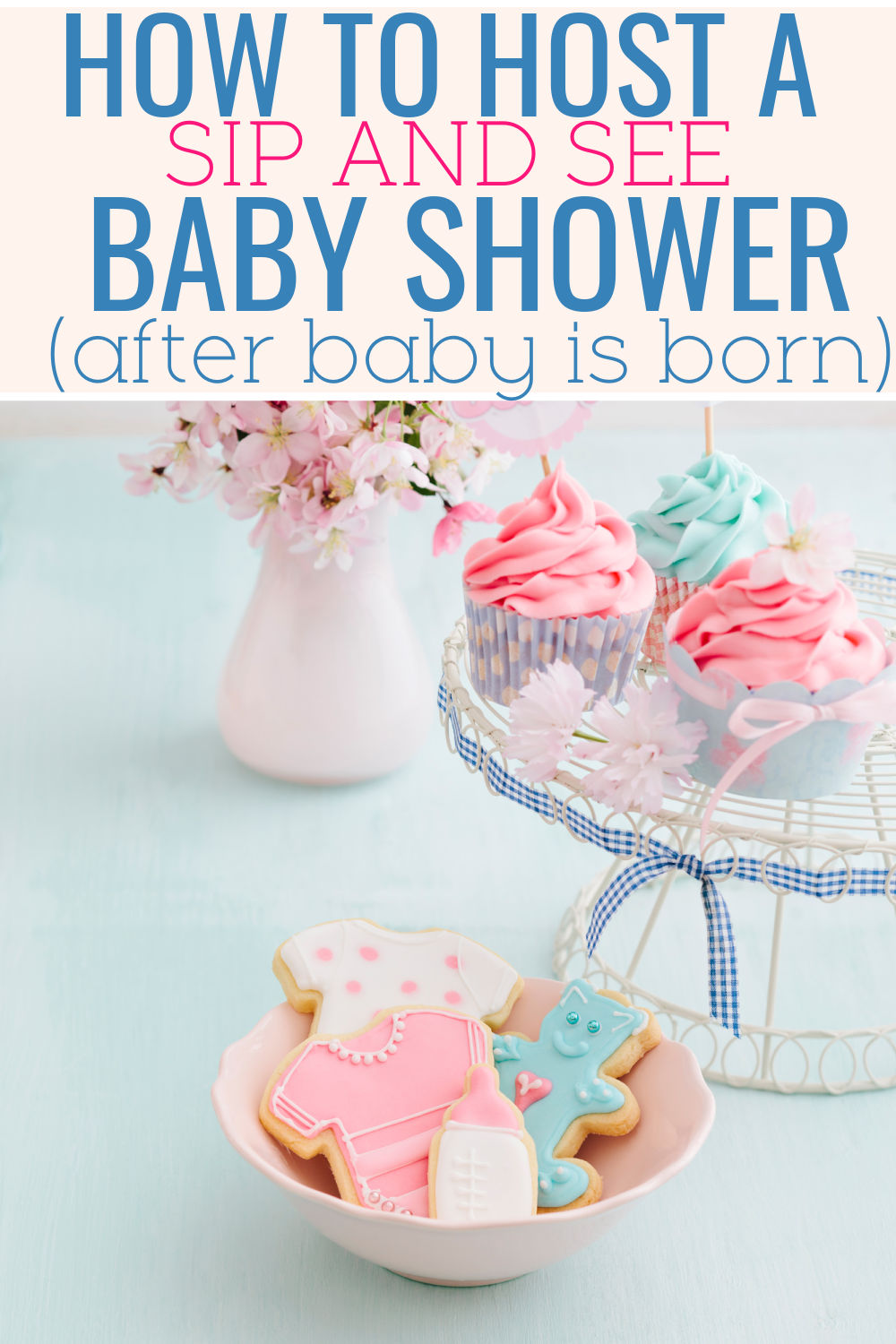 How To Host A Baby Shower After Baby Is Born