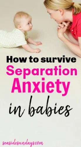 Separation Anxiety in Babies and Toddlers