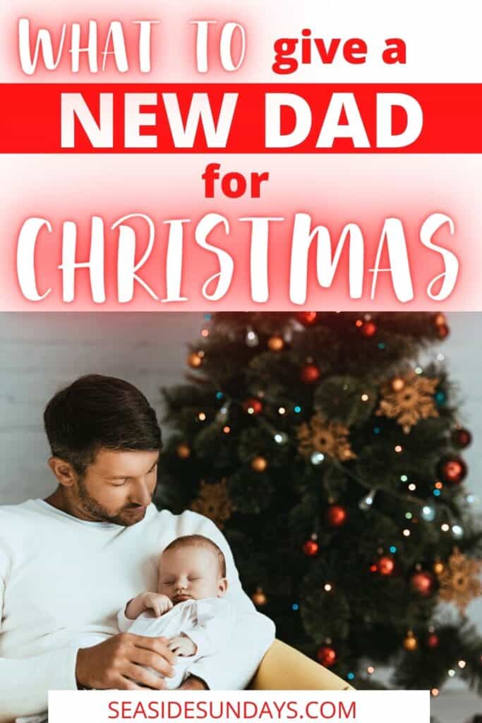 Christmas gifts for new dads