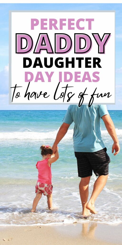 daddy daughter day ideas