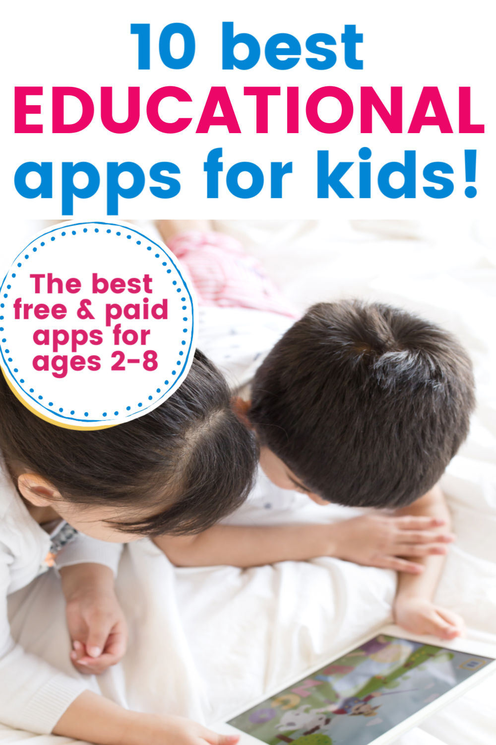 10 Best Educational Apps For Kids