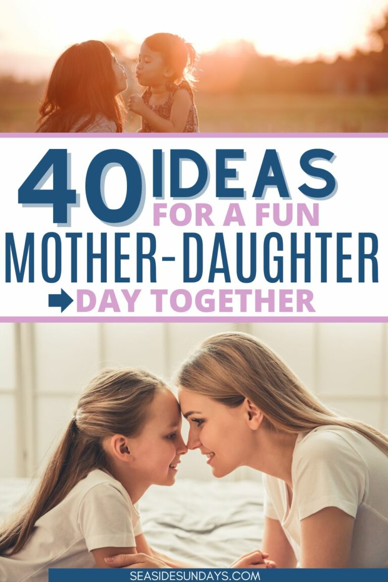 40 Mother Daughter Day Ideas For All Ages