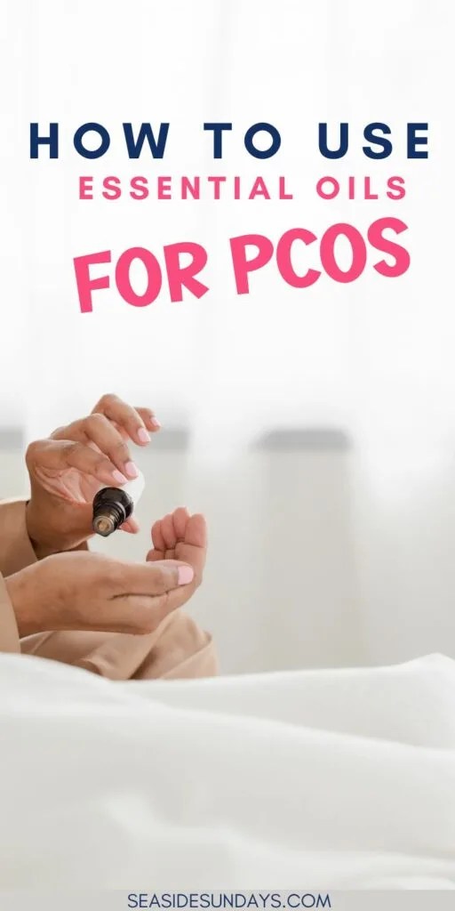 Essential Oils For PCOS