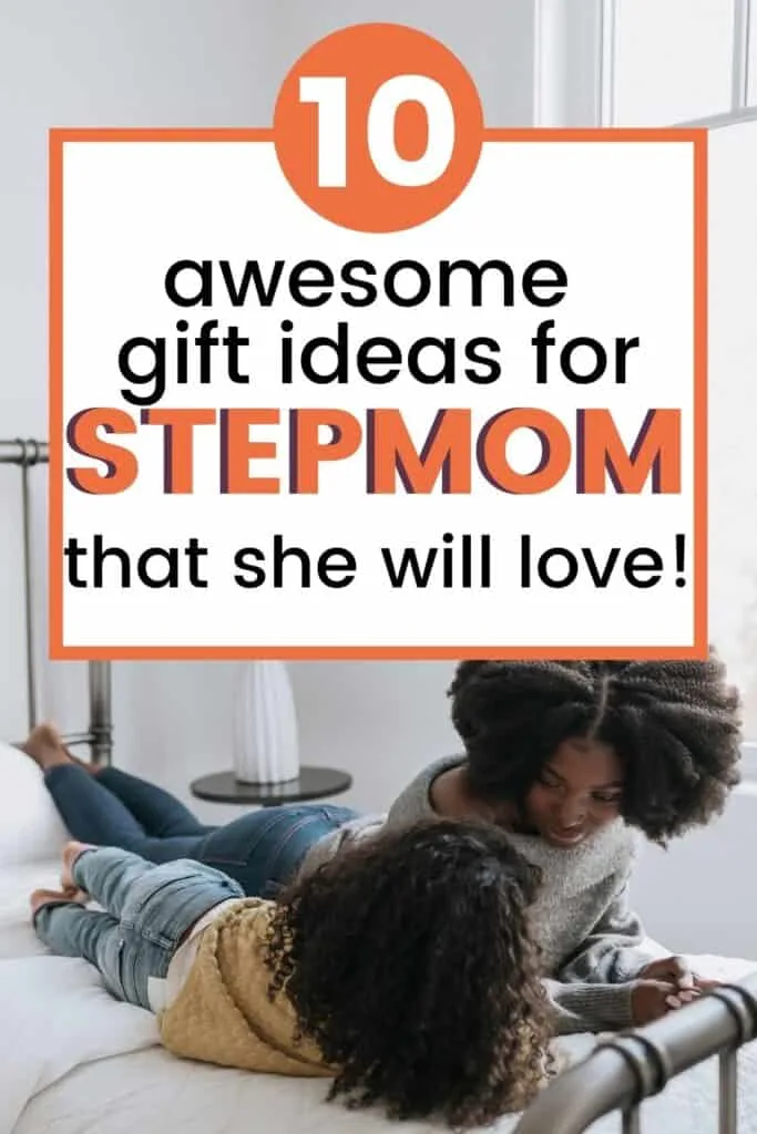 60+ Perfect Gifts For Stepmom, Aka Bonus Mom (2023 List)