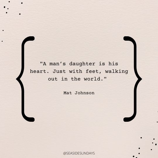A quote by Mat Johnson about the love between a father and daughter