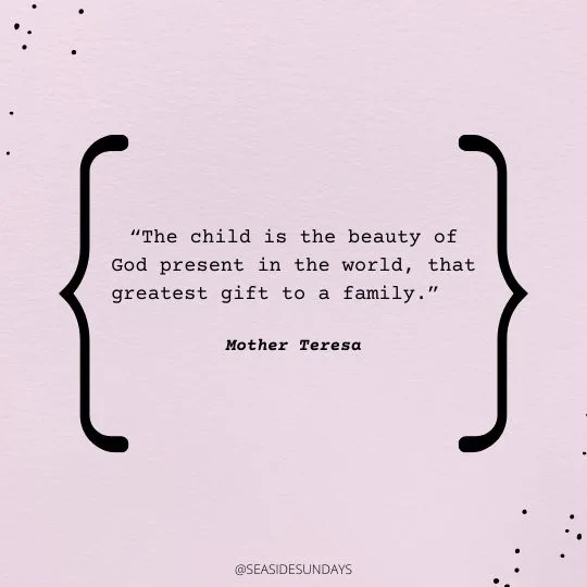 a quote by Mother Teresa about loving children