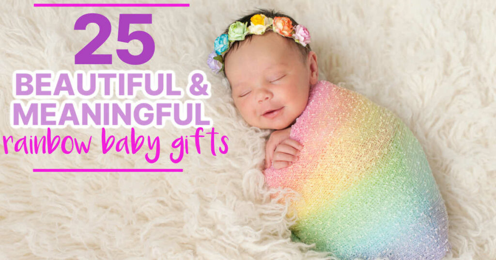 25 Beautiful Rainbow Baby Gifts For Baby
