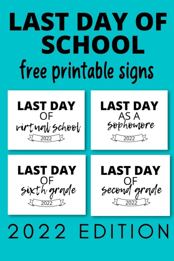 last day of school signs
