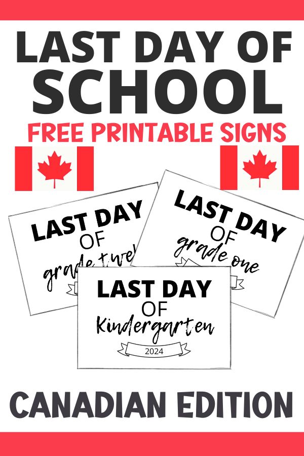 Last Day of School Free Printables for Canadians