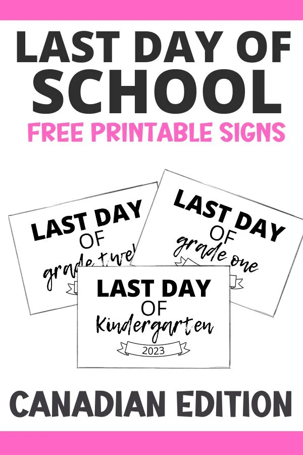 Last Day of School Free Printables