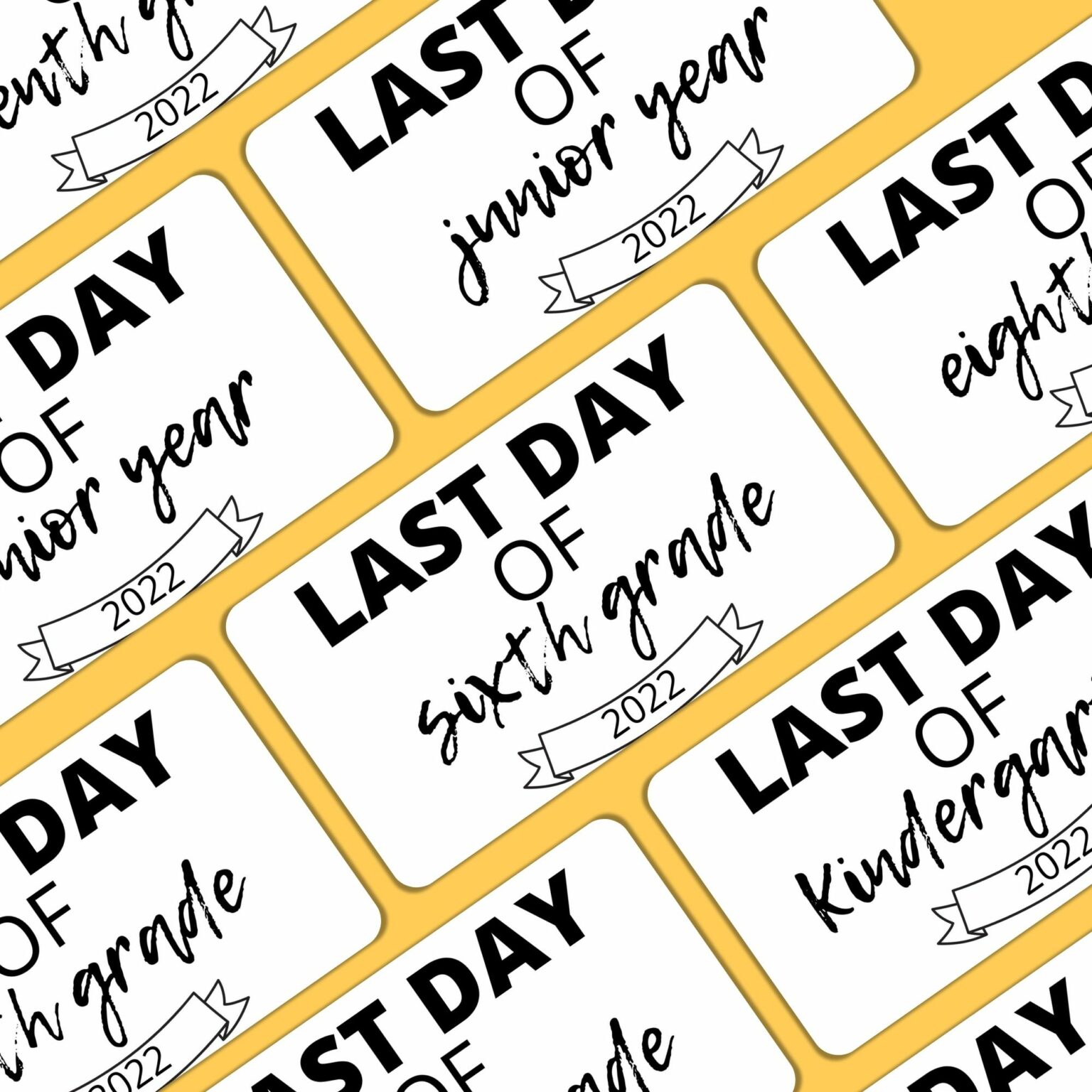 Last day of school free printables 2022