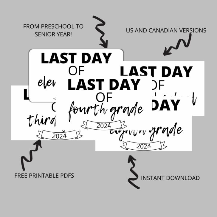 Printable Last Day Of School Sign Options