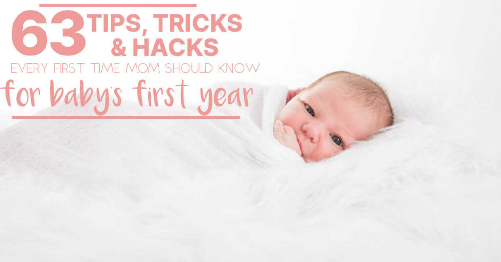 Tips. Babies 63 Newborn Baby Tips and Tricks (From Real Moms!)