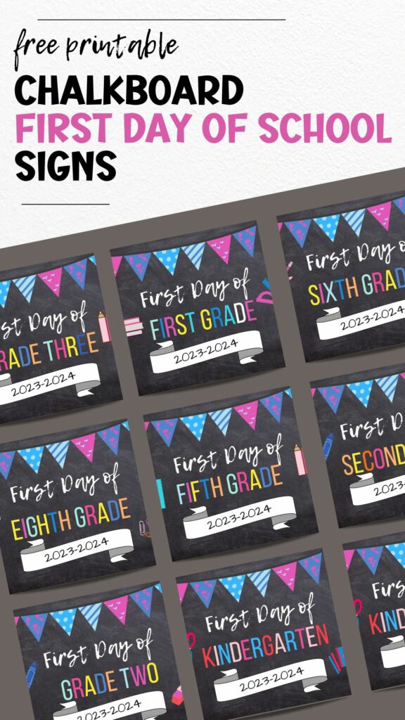 free printable chalkboard first day of school signs
