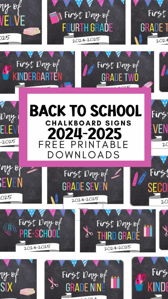 First Day Of School Chalkboard Printables