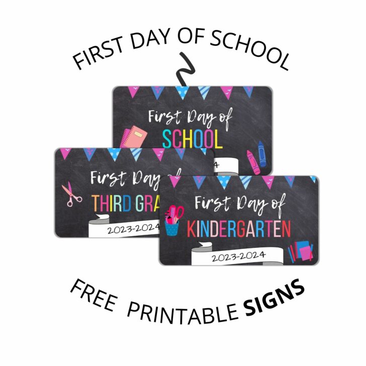 First Day Of School Chalkboard Printables