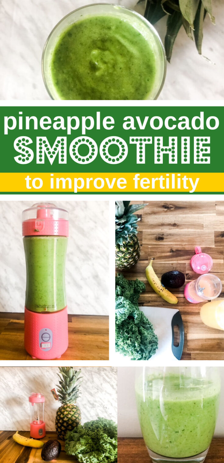 Pineapple avocado smoothie for fertility