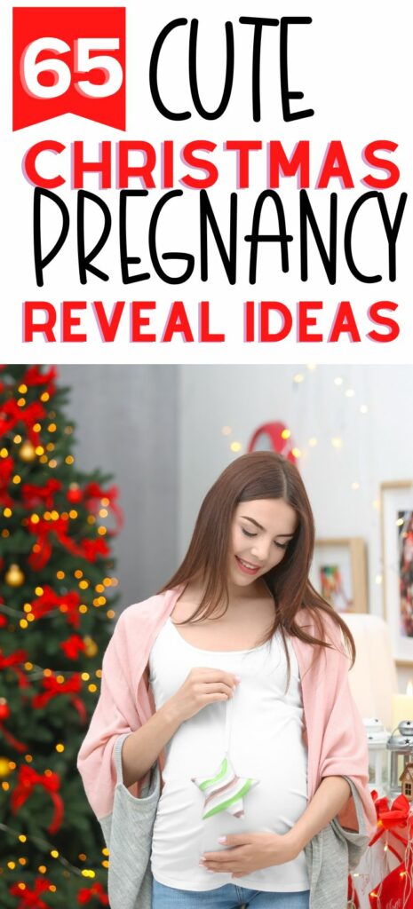 65 Festive Christmas Pregnancy Announcement Ideas