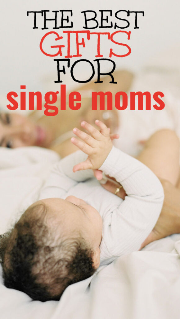 best gifts for a single mom