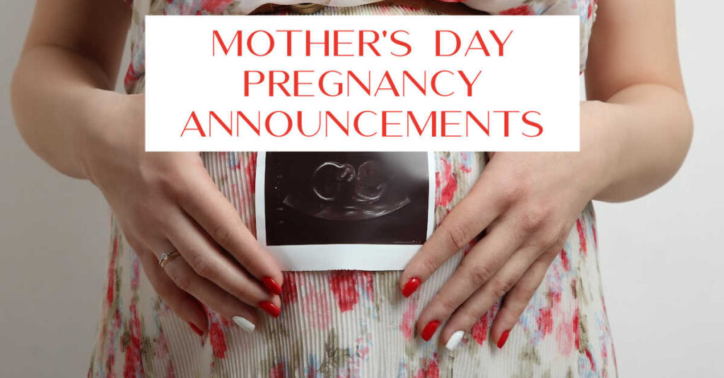 Mother's day pregnancy announcement ideas