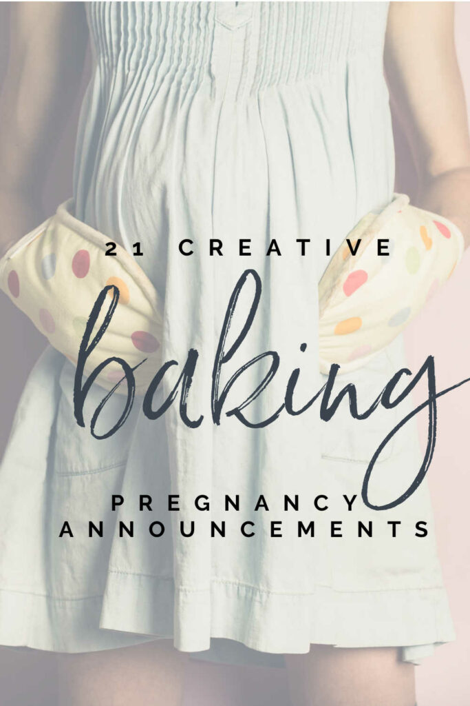 the best baking pregnancy announcement ideas