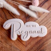 we're pregnant cookie cutter