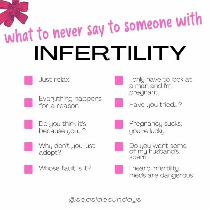 what not to say to someone with infertility