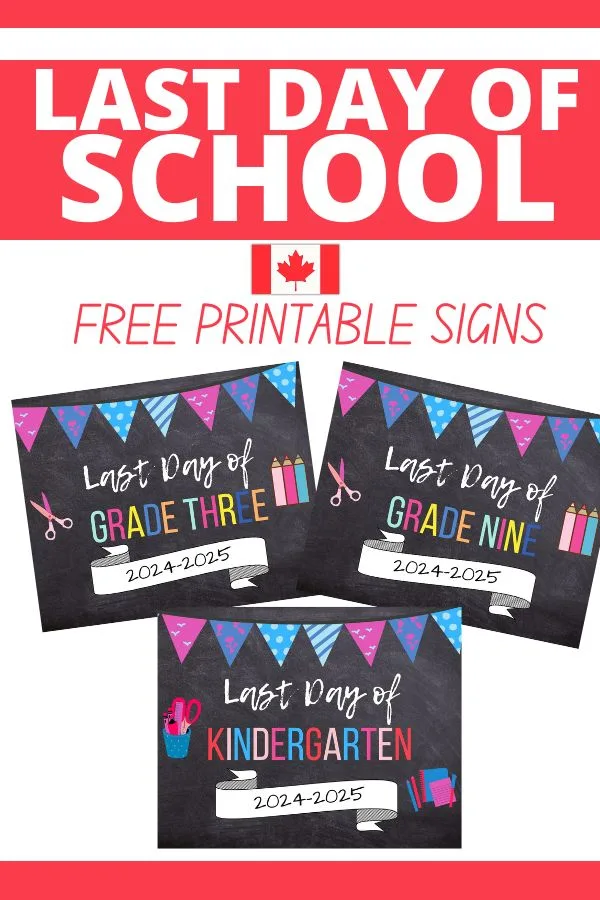 Last day of school free printable sign Canada