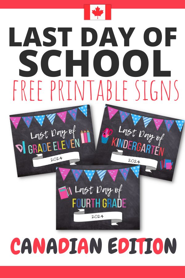 Free printable last day of school signs for Canadians