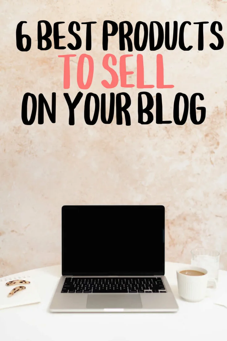 best products to sell on your blog